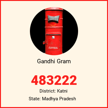 Gandhi Gram pin code, district Katni in Madhya Pradesh