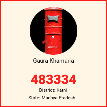 Gaura Khamaria pin code, district Katni in Madhya Pradesh