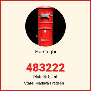 Harsinghi pin code, district Katni in Madhya Pradesh