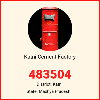 Katni Cement Factory pin code, district Katni in Madhya Pradesh