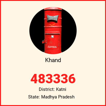 Khand pin code, district Katni in Madhya Pradesh