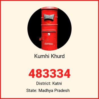 Kumhi Khurd pin code, district Katni in Madhya Pradesh