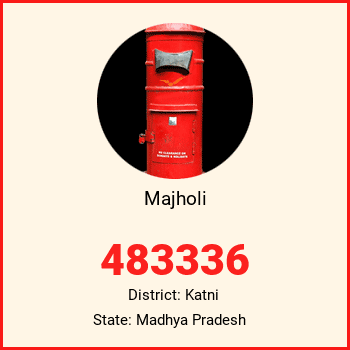 Majholi pin code, district Katni in Madhya Pradesh
