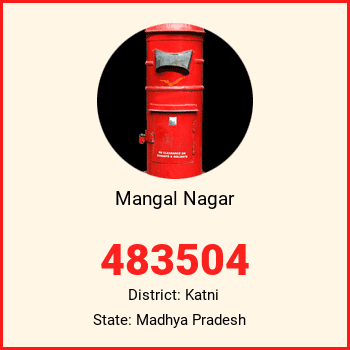 Mangal Nagar pin code, district Katni in Madhya Pradesh