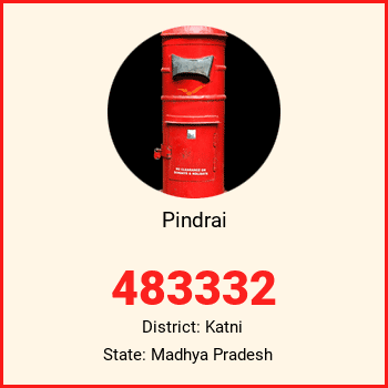 Pindrai pin code, district Katni in Madhya Pradesh