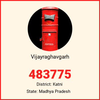 Vijayraghavgarh pin code, district Katni in Madhya Pradesh