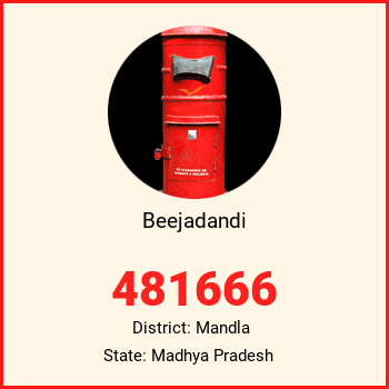 Beejadandi pin code, district Mandla in Madhya Pradesh