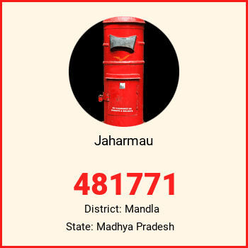 Jaharmau pin code, district Mandla in Madhya Pradesh