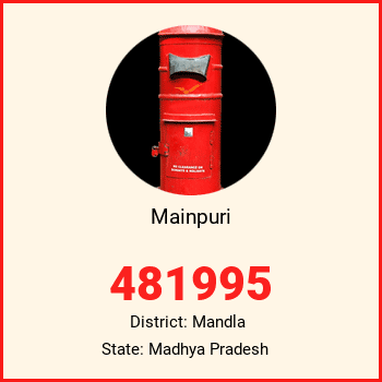 Mainpuri pin code, district Mandla in Madhya Pradesh