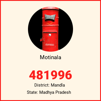 Motinala pin code, district Mandla in Madhya Pradesh