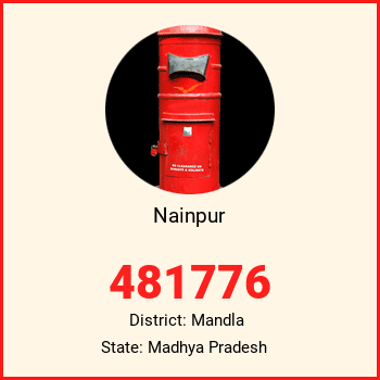 Nainpur pin code, district Mandla in Madhya Pradesh