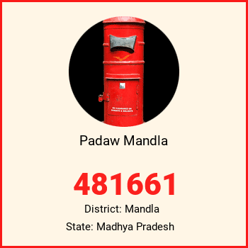 Padaw Mandla pin code, district Mandla in Madhya Pradesh