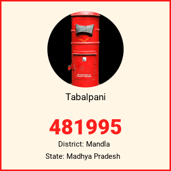 Tabalpani pin code, district Mandla in Madhya Pradesh