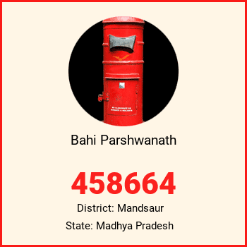 Bahi Parshwanath pin code, district Mandsaur in Madhya Pradesh