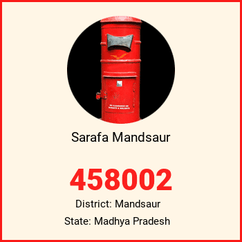 Sarafa Mandsaur pin code, district Mandsaur in Madhya Pradesh