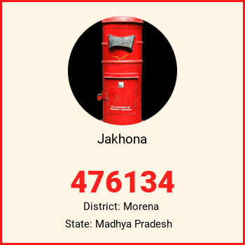 Jakhona pin code, district Morena in Madhya Pradesh