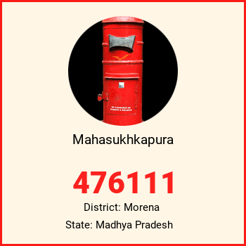 Mahasukhkapura pin code, district Morena in Madhya Pradesh