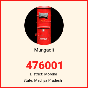 Mungaoli pin code, district Morena in Madhya Pradesh