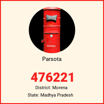 Parsota pin code, district Morena in Madhya Pradesh
