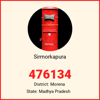 Sirmorkapura pin code, district Morena in Madhya Pradesh