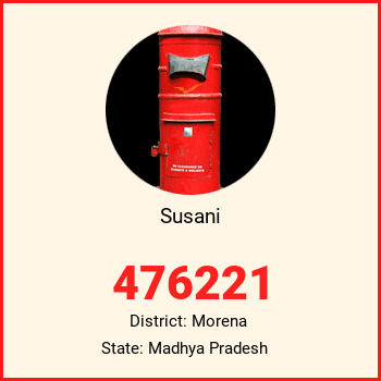 Susani pin code, district Morena in Madhya Pradesh
