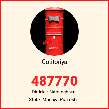 Gotitoriya pin code, district Narsinghpur in Madhya Pradesh