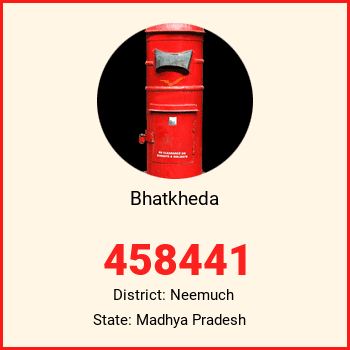 Bhatkheda pin code, district Neemuch in Madhya Pradesh