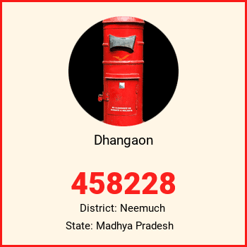 Dhangaon pin code, district Neemuch in Madhya Pradesh