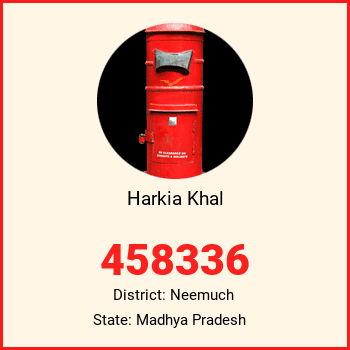 Harkia Khal pin code, district Neemuch in Madhya Pradesh