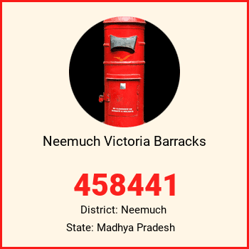 Neemuch Victoria Barracks pin code, district Neemuch in Madhya Pradesh