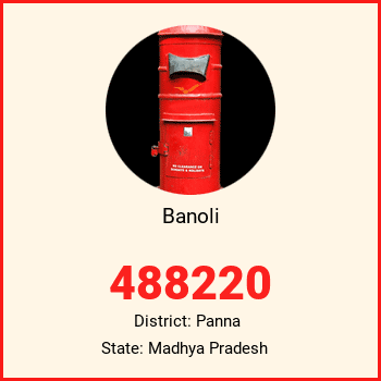 Banoli pin code, district Panna in Madhya Pradesh