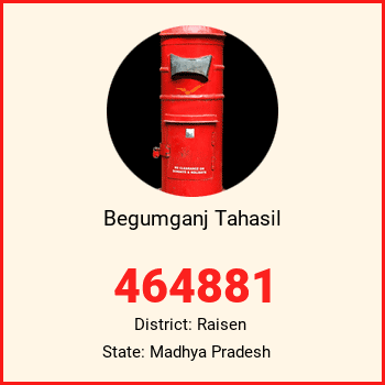 Begumganj Tahasil pin code, district Raisen in Madhya Pradesh