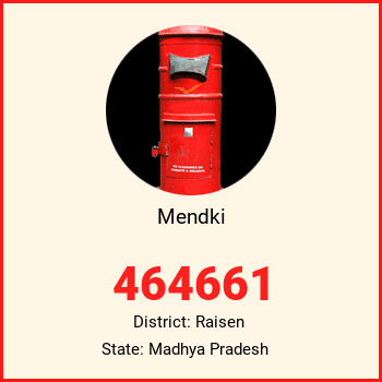 Mendki pin code, district Raisen in Madhya Pradesh