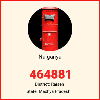 Naigariya pin code, district Raisen in Madhya Pradesh