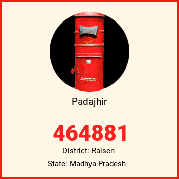 Padajhir pin code, district Raisen in Madhya Pradesh