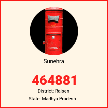 Sunehra pin code, district Raisen in Madhya Pradesh