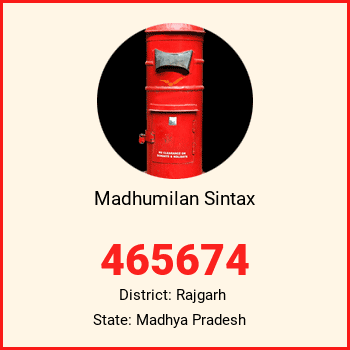 Madhumilan Sintax pin code, district Rajgarh in Madhya Pradesh