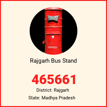 Rajgarh Bus Stand pin code, district Rajgarh in Madhya Pradesh
