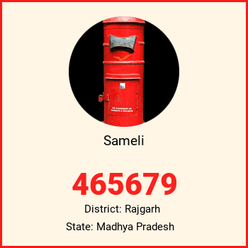 Sameli pin code, district Rajgarh in Madhya Pradesh