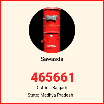 Sawasda pin code, district Rajgarh in Madhya Pradesh