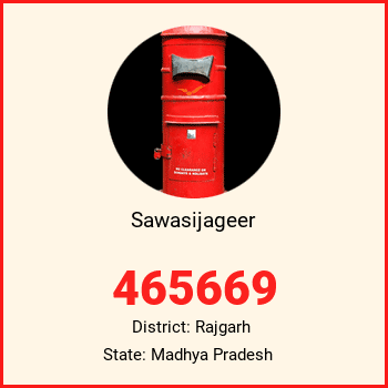 Sawasijageer pin code, district Rajgarh in Madhya Pradesh