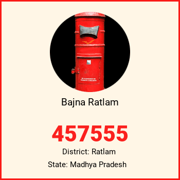 Bajna Ratlam pin code, district Ratlam in Madhya Pradesh