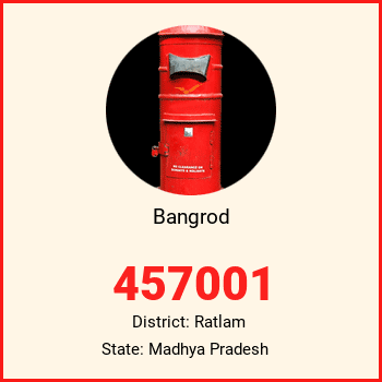 Bangrod pin code, district Ratlam in Madhya Pradesh