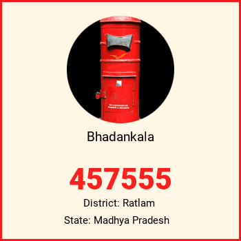 Bhadankala pin code, district Ratlam in Madhya Pradesh