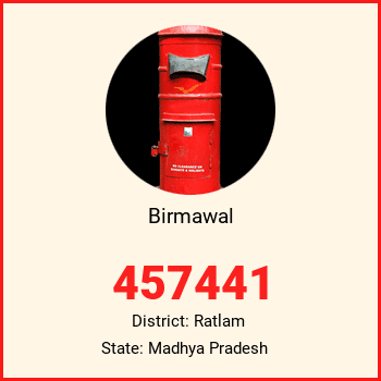Birmawal pin code, district Ratlam in Madhya Pradesh