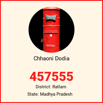Chhaoni Dodia pin code, district Ratlam in Madhya Pradesh