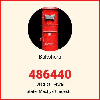 Bakshera pin code, district Rewa in Madhya Pradesh