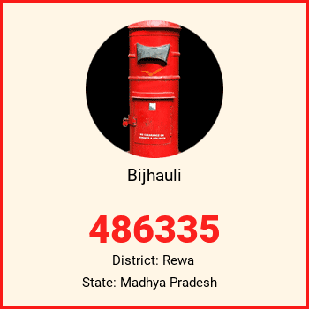 Bijhauli pin code, district Rewa in Madhya Pradesh