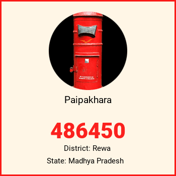 Paipakhara pin code, district Rewa in Madhya Pradesh