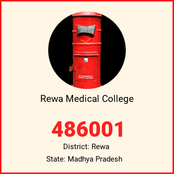Rewa Medical College pin code, district Rewa in Madhya Pradesh